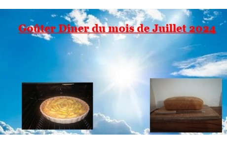 Goûter Dîner du mois de Juillet 2024 le 10 Juillet
